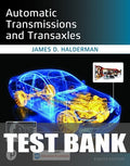 Test Bank for Auto matic Transmissions and Transaxles 8th Edition by James Halderman