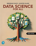 Test Bank for Data Science For All 1st Edition by Brennan Davis