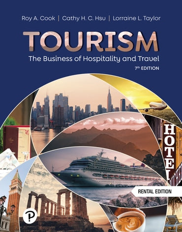 Test Bank for Tourism: The Business of Hospitality and Travel 7th Edition by Roy A. Cook