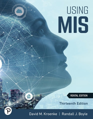 Instructor Manual for Using MIS 13th Edition by David M. Kroenke
