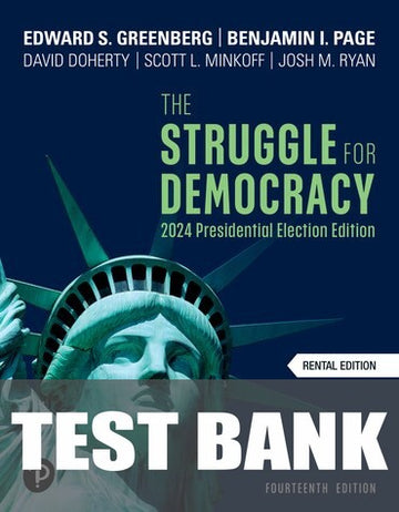 Test Bank for The Struggle for Democracy 14th Edition by Edward S. Greenberg
