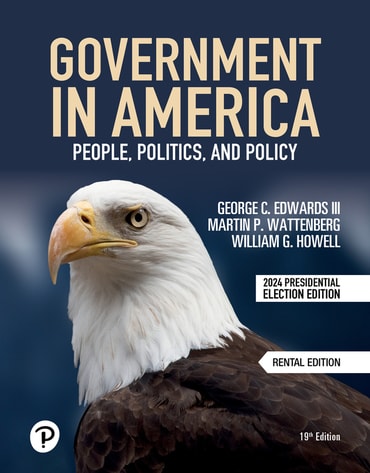 Test Bank for Government in America: People, Politics, and Policy 19th Edition by George C. Edwards