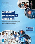Test Bank for Anatomy, Physiology, & Disease: An Interactive Journey for Health Professionals 4th Edition by Bruce J. Colbert