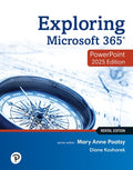 Test Bank for Exploring Microsoft 365: PowerPoint 2025 1st Edition by Mary Anne Poatsy