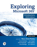 Test Bank for Exploring Microsoft 365: Introductory 2025 1st Edition by Mary Anne Poatsy
