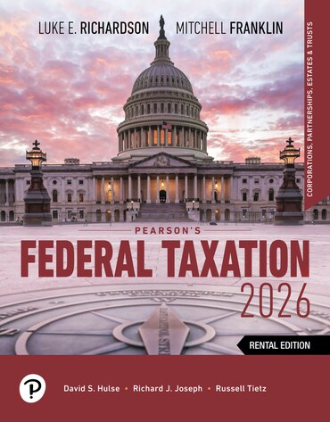 Test Bank for Pearson's Federal Taxation 2026 Corporations, Partnerships, Estates, &amp; Trusts 39th Edition by Luke E. Richardson