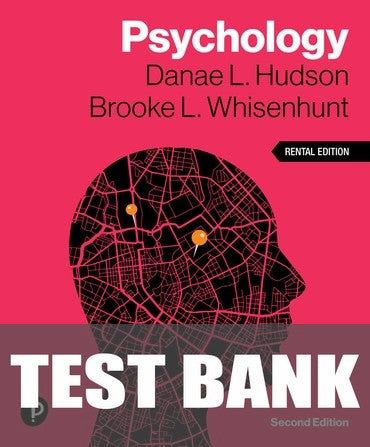 Test Bank for Psychology 2nd Edition by Danae L. Hudson