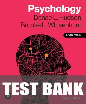 Test Bank for Psychology 2nd Edition by Danae L. Hudson