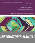 Instructor Manual for Social Work: An Empowering Profession 10th Edition by Brenda Dubois