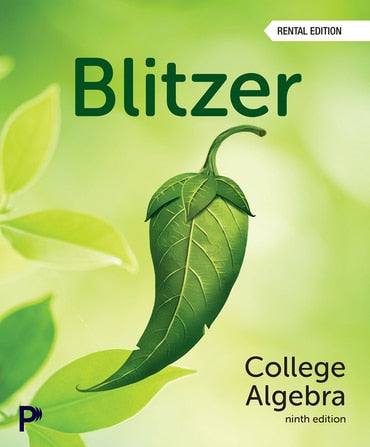 Solutions Manual for College Algebra 9th Edition by Robert F. Blitzer