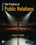 Test Bank for The Practice of Public Relations 15th Edition by Fraser P. Seitel