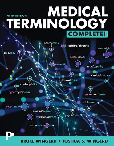 Instructor Manual for Medical Terminology Complete! 5th Edition by Bruce Wingerd