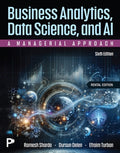 Test Bank for Business Analytics, Data Science, and AI: A Managerial Approach 6th Edition by Ramesh Sharda