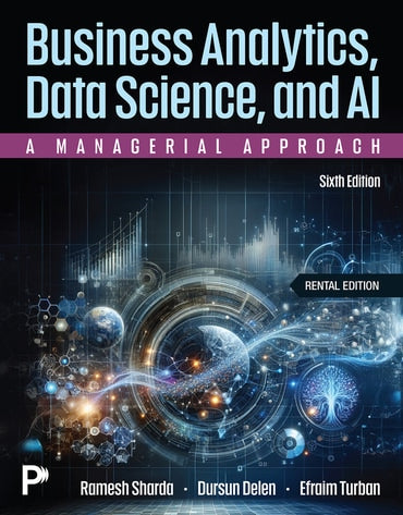 Test Bank for Business Analytics, Data Science, and AI: A Managerial Approach 6th Edition by Ramesh Sharda