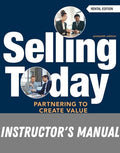 Instructor Manual for Selling Today: Partnering to Create Value 16th Edition by Michael Ahearne