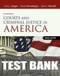 Test Bank for Courts and Criminal Justice in America 4th Edition by Larry J. Siegel