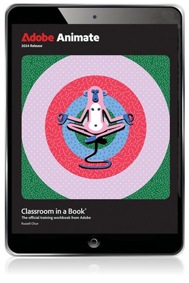 Instructor Manual for Adobe Animate Classroom in a Book 2024 Release 1st Edition by Russell Chun