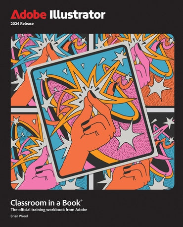 Instructor Manual for Adobe Illustrator Classroom in a Book 2024 Release 1st Edition by Brian Wood