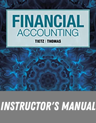 Instructor Manual for Financial Accounting 14th Edition by Wendy M. Tietz