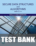 Test Bank for Secure Data Structures and Algorithms with C++: Walls and Mirrors 8th Edition by Frank M. Carrano