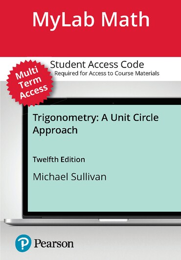 Solutions Manual for Trigonometry: A Unit Circle Approach 12th Edition by Michael Sullivan