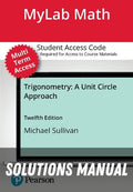 Solutions Manual for Trigonometry: A Unit Circle Approach 12th Edition by Michael Sullivan
