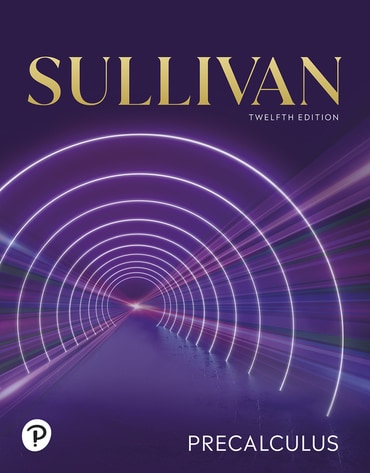 Test Bank for Precalculus 12th Edition by Michael Sullivan