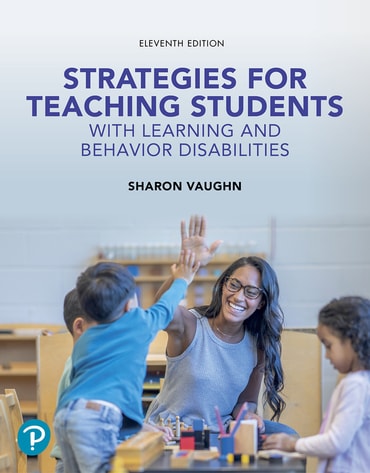Instructor Manual for Strategies for Teaching Students with Learning and Behavior Disabilities 11th Edition by Sharon R. Vaughn