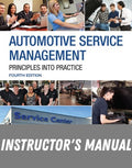 Instructor Manual for Automotive Service Management 4th Edition by Andrew Rezin