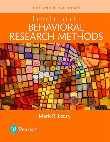 Instructor Manual for Introduction to Behavioral Research Methods 7th Edition by Mark R. Leary