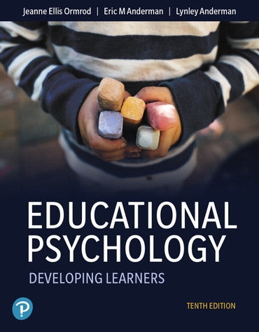 Instructor Manual for Educational Psychology: Developing Learners 10th Edition by Jeanne Ellis Ormrod