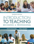 Test Bank for Introduction to Teaching: Becoming a Professional 7th Edition by Don Kauchak