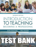 Test Bank for Introduction to Teaching: Becoming a Professional 7th Edition by Don Kauchak