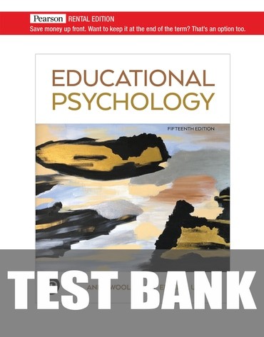 Test Bank for Educational Psychology 15th Edition by Anita Woolfolk
