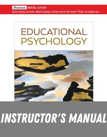 Instructor Manual for Educational Psychology 15th Edition by Anita Woolfolk