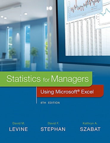 Solutions Manual for Statistics For Managers Using Microsoft Excel 8th Edition by David M. Levine