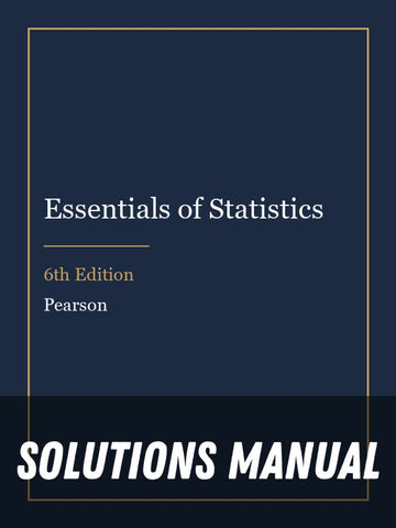 Solutions Manual for Essentials of Statistics 6th Edition