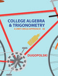 Solutions Manual for College Algebra and Trigonometry: A Unit Circle Approach 6th Edition by Mark Dugopolski