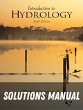 Solutions Manual for Introduction to Hydrology 5th Edition by Warren Viessman