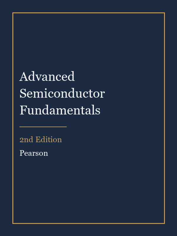 Solutions Manual for Advanced Semiconductor Fundamentals 2nd Edition