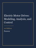 Solutions Manual for Electric Motor Drives: Modeling, Analysis, and Control 1st Edition