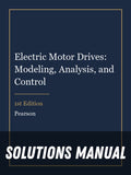 Solutions Manual for Electric Motor Drives: Modeling, Analysis, and Control 1st Edition