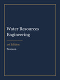 Solutions Manual for Water Resources Engineering 1st Edition