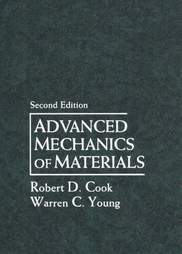 Solutions Manual for Advanced Mechanics of Materials 2nd Edition by Robert Cook