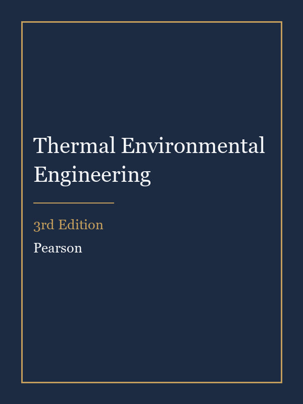 Solutions Manual for Thermal Environmental Engineering 3rd Edition