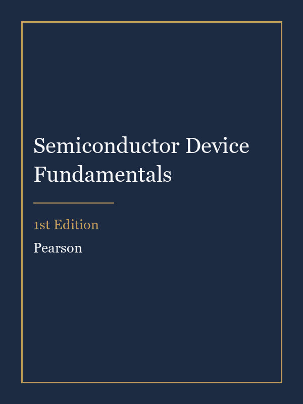 Solutions Manual for Semiconductor Device Fundamentals 1st Edition