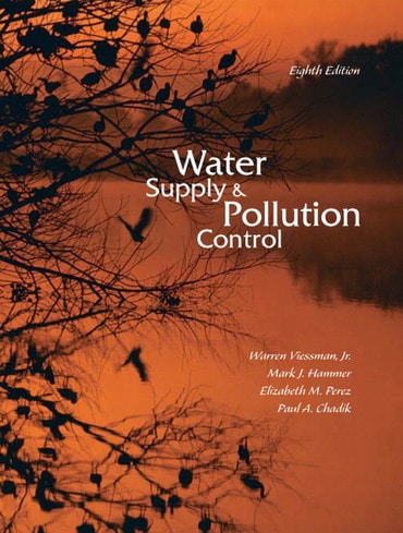 Solutions Manual for Water Supply and Pollution Control 8th Edition by Warren Viessman