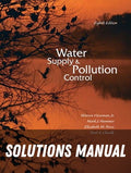 Solutions Manual for Water Supply and Pollution Control 8th Edition by Warren Viessman