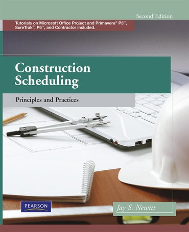 Instructor Manual for Construction Scheduling: Principles and Practices 2nd Edition by Jay S. Newitt