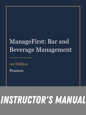 Instructor Manual for ManageFirst: Bar and Beverage Management 1st Edition